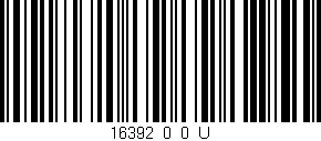 Código de barras (EAN, GTIN, SKU, ISBN): '16392_0_0_U'