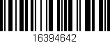 Código de barras (EAN, GTIN, SKU, ISBN): '16394642'