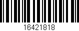 Código de barras (EAN, GTIN, SKU, ISBN): '16421818'