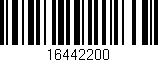 Código de barras (EAN, GTIN, SKU, ISBN): '16442200'