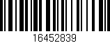 Código de barras (EAN, GTIN, SKU, ISBN): '16452839'