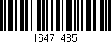 Código de barras (EAN, GTIN, SKU, ISBN): '16471485'