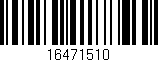 Código de barras (EAN, GTIN, SKU, ISBN): '16471510'