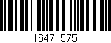 Código de barras (EAN, GTIN, SKU, ISBN): '16471575'