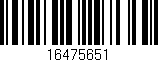 Código de barras (EAN, GTIN, SKU, ISBN): '16475651'