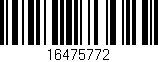 Código de barras (EAN, GTIN, SKU, ISBN): '16475772'