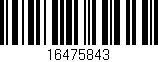 Código de barras (EAN, GTIN, SKU, ISBN): '16475843'