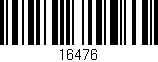 Código de barras (EAN, GTIN, SKU, ISBN): '16476'