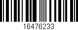 Código de barras (EAN, GTIN, SKU, ISBN): '16476233'