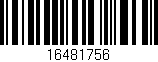 Código de barras (EAN, GTIN, SKU, ISBN): '16481756'