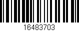 Código de barras (EAN, GTIN, SKU, ISBN): '16483703'
