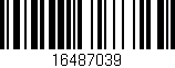 Código de barras (EAN, GTIN, SKU, ISBN): '16487039'