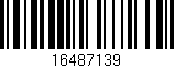 Código de barras (EAN, GTIN, SKU, ISBN): '16487139'