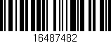 Código de barras (EAN, GTIN, SKU, ISBN): '16487482'