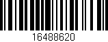 Código de barras (EAN, GTIN, SKU, ISBN): '16488620'