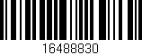 Código de barras (EAN, GTIN, SKU, ISBN): '16488830'