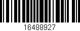 Código de barras (EAN, GTIN, SKU, ISBN): '16488927'