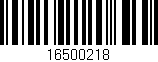 Código de barras (EAN, GTIN, SKU, ISBN): '16500218'