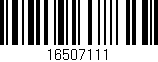 Código de barras (EAN, GTIN, SKU, ISBN): '16507111'
