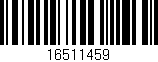 Código de barras (EAN, GTIN, SKU, ISBN): '16511459'