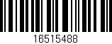 Código de barras (EAN, GTIN, SKU, ISBN): '16515488'