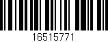 Código de barras (EAN, GTIN, SKU, ISBN): '16515771'