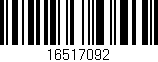 Código de barras (EAN, GTIN, SKU, ISBN): '16517092'