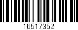 Código de barras (EAN, GTIN, SKU, ISBN): '16517352'