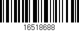 Código de barras (EAN, GTIN, SKU, ISBN): '16518688'
