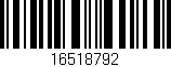 Código de barras (EAN, GTIN, SKU, ISBN): '16518792'