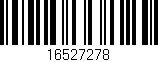 Código de barras (EAN, GTIN, SKU, ISBN): '16527278'