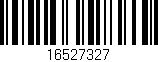 Código de barras (EAN, GTIN, SKU, ISBN): '16527327'