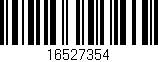 Código de barras (EAN, GTIN, SKU, ISBN): '16527354'