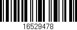 Código de barras (EAN, GTIN, SKU, ISBN): '16529478'