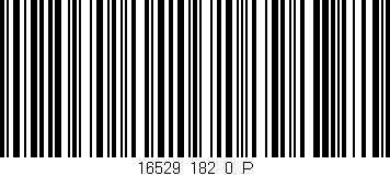 Código de barras (EAN, GTIN, SKU, ISBN): '16529_182_0_P'