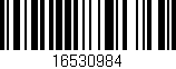Código de barras (EAN, GTIN, SKU, ISBN): '16530984'