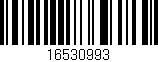 Código de barras (EAN, GTIN, SKU, ISBN): '16530993'
