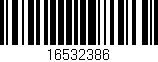 Código de barras (EAN, GTIN, SKU, ISBN): '16532386'