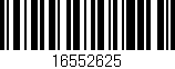 Código de barras (EAN, GTIN, SKU, ISBN): '16552625'