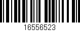 Código de barras (EAN, GTIN, SKU, ISBN): '16556523'