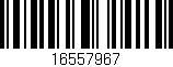 Código de barras (EAN, GTIN, SKU, ISBN): '16557967'