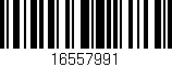 Código de barras (EAN, GTIN, SKU, ISBN): '16557991'