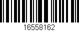 Código de barras (EAN, GTIN, SKU, ISBN): '16558162'