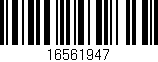 Código de barras (EAN, GTIN, SKU, ISBN): '16561947'