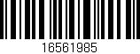 Código de barras (EAN, GTIN, SKU, ISBN): '16561985'