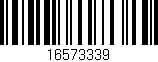 Código de barras (EAN, GTIN, SKU, ISBN): '16573339'