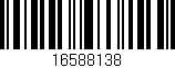 Código de barras (EAN, GTIN, SKU, ISBN): '16588138'