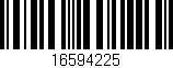 Código de barras (EAN, GTIN, SKU, ISBN): '16594225'