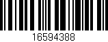 Código de barras (EAN, GTIN, SKU, ISBN): '16594388'