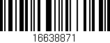 Código de barras (EAN, GTIN, SKU, ISBN): '16638871'